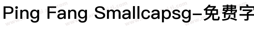 Ping Fang Smallcapsg字体转换